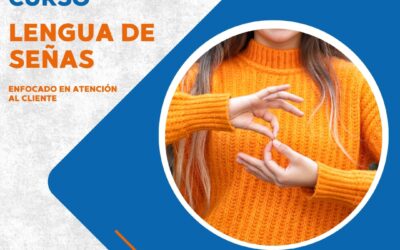 Curso Lengua de señas enfocado en atención al cliente.